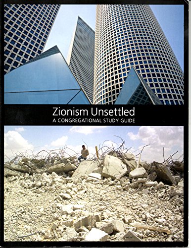 Zionism Unsettled a Congregational Study Guide