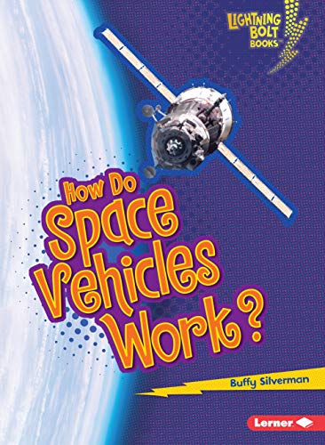 How Do Space Vehicles Work