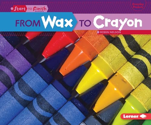 From Wax to Crayon