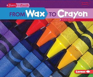From Wax to Crayon