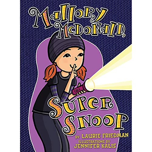 Mallory McDonald, Super Snoop