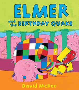 Elmer and the Birthday Quake