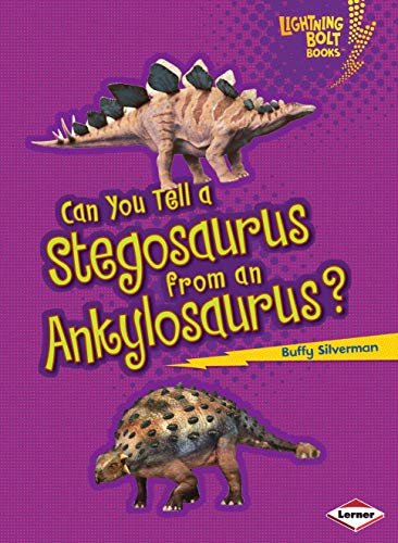 Can You Tell a Stegosaurus from an Ankylosaurus?