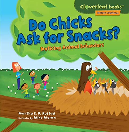 Do Chicks Ask for Snacks