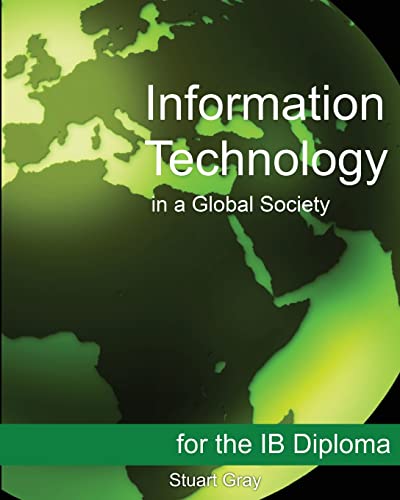 Information Technology in a Global Society for the IB Diploma