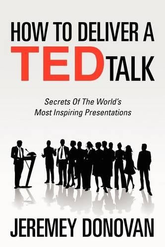 How to Deliver a Ted Talk