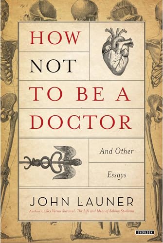 How Not to be a Doctor