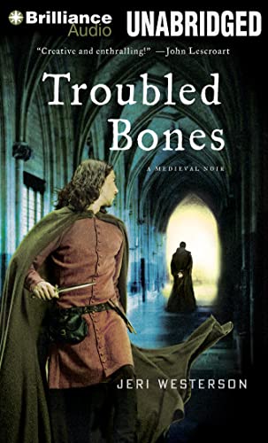 Troubled Bones (Crispin Guest Medieval Noir)