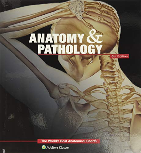 Anatomy & Pathology:The World's Best Anatomical Charts Book