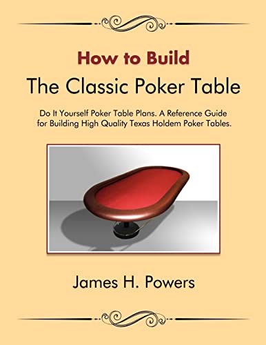 How to Build the Classic Poker Table Do It Yourself Poker Table Plans