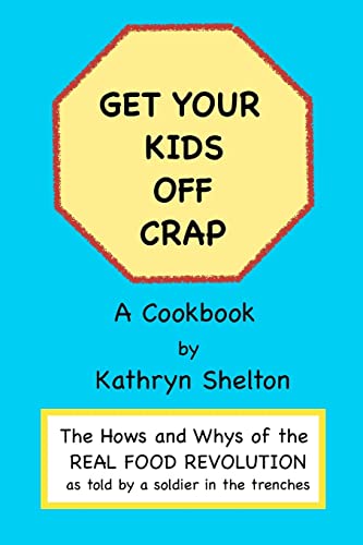 Get Your Kids Off Crap