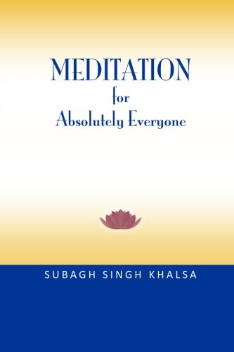 Meditation for Absolutely Everyone