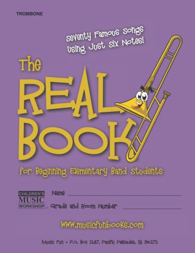 The Real Book for Beginning Elementary Band Students (Trombone)