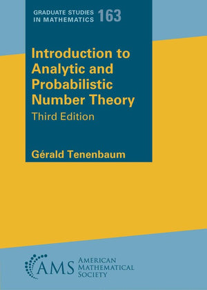 Introduction to Analytic and Probabilistic Number Theory