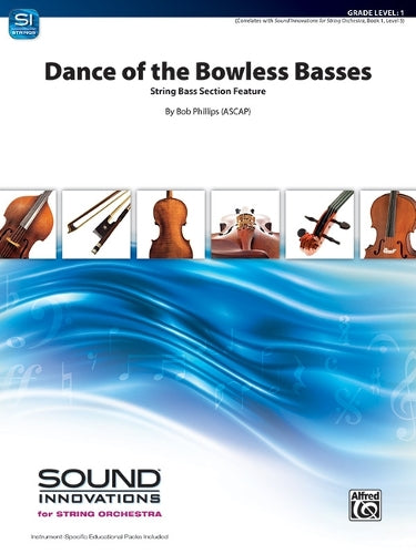Dance Of The Bowless Basses