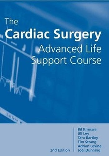 Cardiac Surgery Advanced Life Support Course Manual