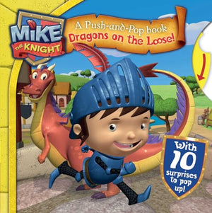 Mike the Knight: Dragons on the Loose