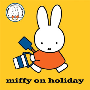 Miffy on Holiday: A Miffy Sticker Storybook