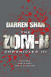 Zom-B Chronicles III 