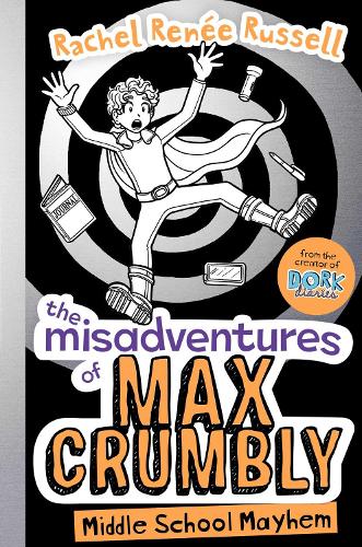 The Misadventures of Max Crumbly 2