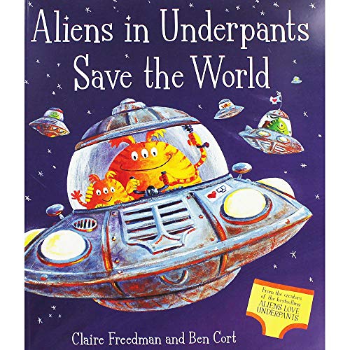 Aliens in Underpants Save The World