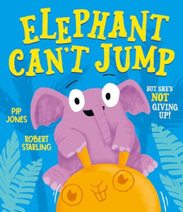 Elephant Can't Jump 