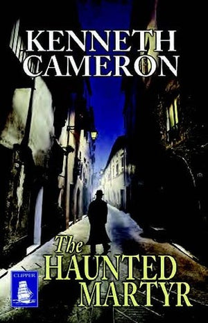 The Haunted Martyr (Large Print Edition)