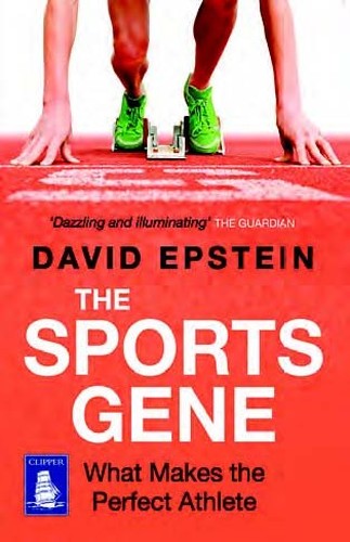 The Sports Gene: What Makes the Perfect Athlete (Large Print Edition)