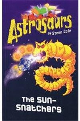 Astrosaurs: The Sun Snatchers
