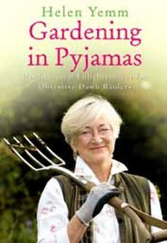 Gardening in Pyjamas