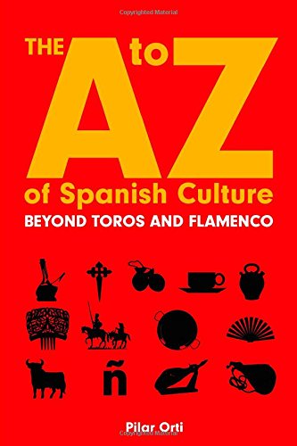 The to Z of Spanish Culture