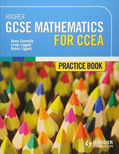Higher GCSE Mathematics for CCEA Practice Book