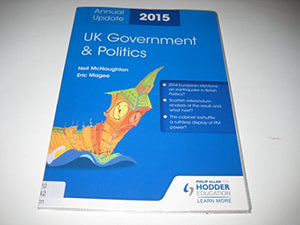 UK Government & Politics Annual Update 2015 