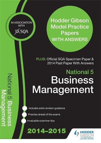 SQA Specimen Paper, 2014 Past Paper National 5 Business Management & Hodder Gibson Model Papers