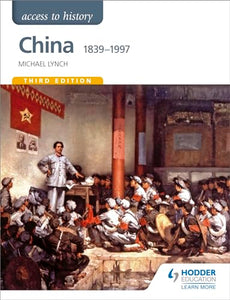 Access to History: China 1839-1997 