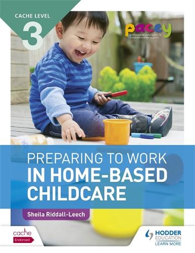 CACHE Level 3 Preparing to Work in Home-based Childcare