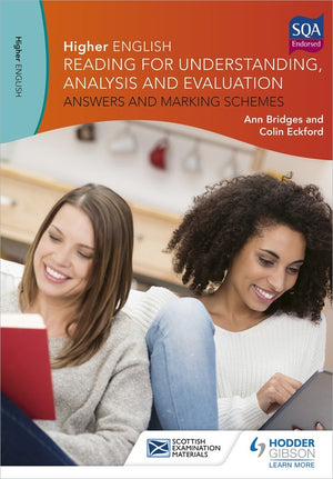 Higher English: Reading for Understanding, Analysis and Evaluation - Answers and Marking Schemes
