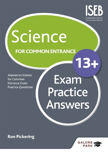 Science for Common Entrance 13+ Exam Practice Answers (for the June 2022 exams)