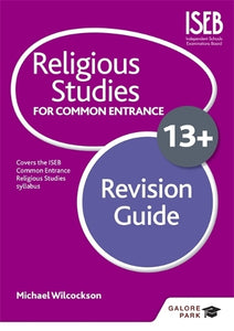 Religious Studies for Common Entrance 13+ Revision Guide 