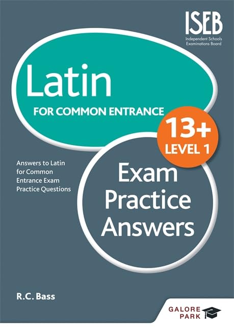 Latin for Common Entrance 13+ Exam Practice Answers Level 1