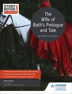 Study and Revise for AS/A-level: The Wife of Bath's Prologue and Tale