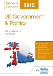 UK Government & Politics: General Election 2015 