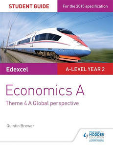 Edexcel Economics A Student Guide: Theme 4 A global perspective 