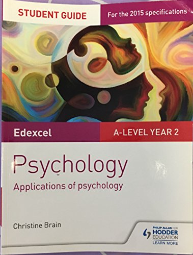 Edexcel A-level Psychology Student Guide 3: Applications of psychology