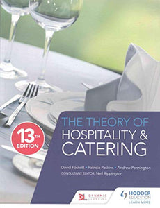 The Theory of Hospitality and Catering Thirteenth Edition 