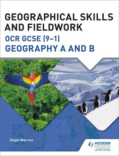 Geographical Skills and Fieldwork for OCR GCSE (91) Geography A and B