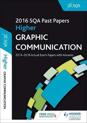 Higher Graphic Communication 2016-17 SQA Past Papers with Answer