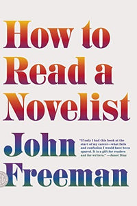 How to Read a Novelist 