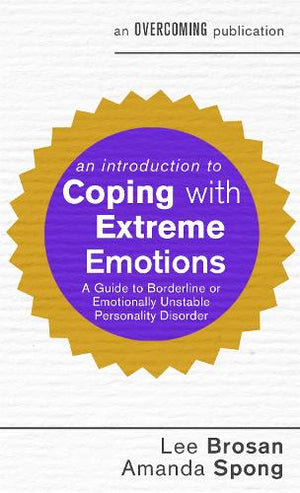 An Introduction to Coping with Extreme Emotions