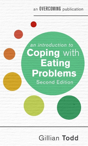 An An Introduction to Coping with Eating Problems, 2nd Edition